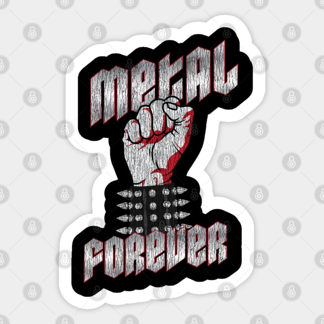 Metal Forever - Heavy Metal Raised Fist Sticker by Vector Deluxe